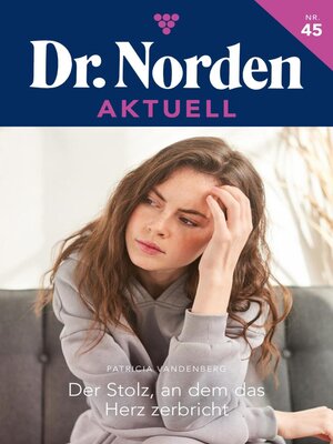 cover image of Der Stolz, an dem das Herz zerbricht